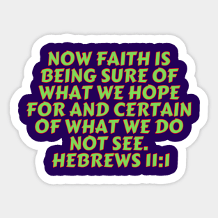 Bible Verse Hebrews 11:1 Sticker